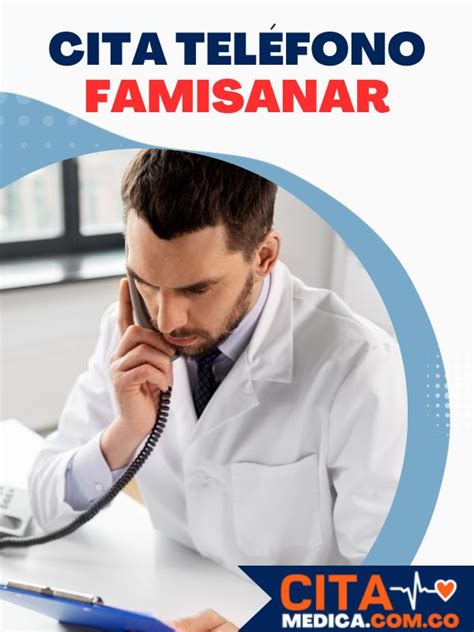 Teléfono Famisanar Citas Médicas